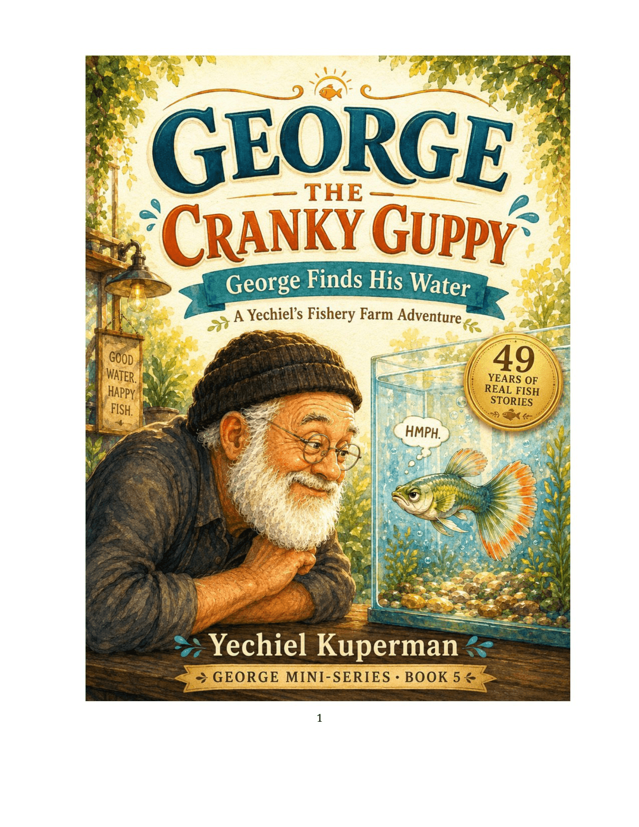 Book 5 cover — George Finds His Water, showing George the guppy in a perfectly planted freshwater tank